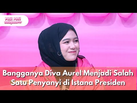 Bangganya Diva Aurel Menjadi Salah Satu Penyanyi di Istana Presiden - PAGI PAGI AMBYAR (19/8/25) P4