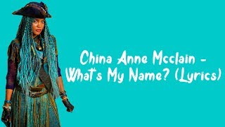 China Anne McClain - What&#39;s My Name? (Lyrics)