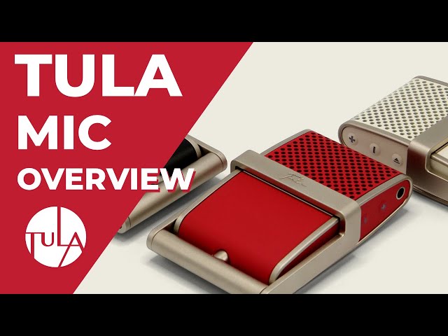 Video Teaser für Tula Mic overview