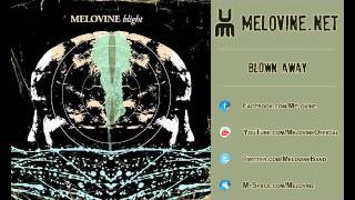 Melovine - Blown Away