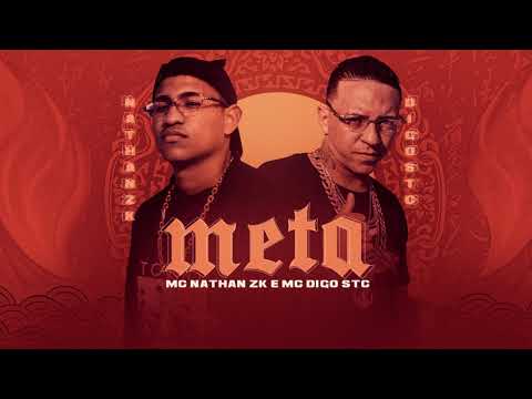 MC DIGO STC E MC NATHAN ZK - Meta (Áudio Oficial) DJ RD