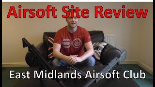 Airsoft Site Review - East Midlands Airsoft Club
