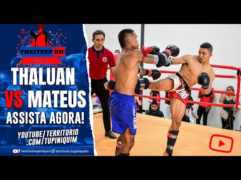 Thaluan vs Mateus - ThaiTeep BH 3
