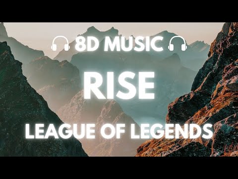 RISE (ft. The Glitch Mob, Mako, and The Word Alive) | Worlds 2018 | 8D Audio 🎧