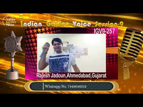 Rajesh Jadoun - Online Singing Competition - Indian Golden Voice Session 9 - Mangrove Production