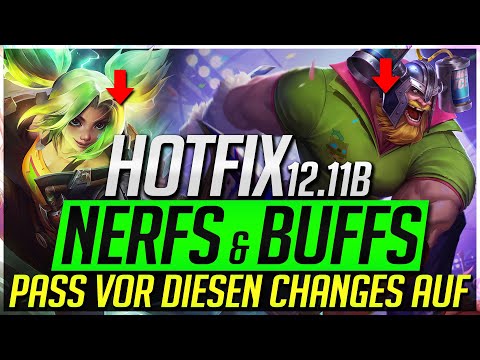 HOTFIX NERFS AND BUFFS!!! AUFPASSEN VOR DEN CHANGES 12.11B [League of Legends Deutsch / German]