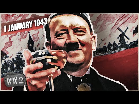 175 - And Now It's 1943... - WW2 - January 1st, 1943
