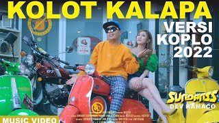 Download lagu KOLOT KALAPA (VERSI KOPLO 2022) - SUNDANIS X DEV KAMACO ( MV) mp3 Download lagu KOLOT KALAPA (VERSI KOPLO 2022) - SUNDANIS X DEV KAMACO ( MV) mp3