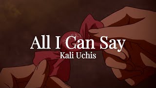 Download lagu Kali Uchis - All I Can Say (Lyrics) mp3