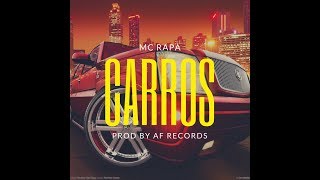 MC Rapa - Carros ( Prod. AF Records) Lançamento 2015