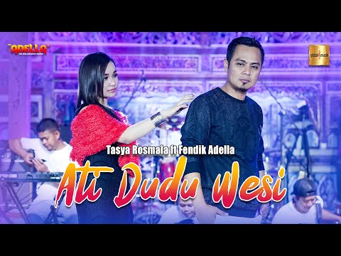 Tasya Rosmala ft Fendik Adella - Ati Dudu Wesi (Official Live Music)