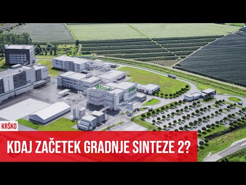 KRŠKO: Kdaj bo Krka začela z gradnjo Sinteze2?