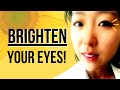 INSTANTLY Brighten & Whiten Your Eyes NATURALLY | BEST Tips & Mstakes To Avoid