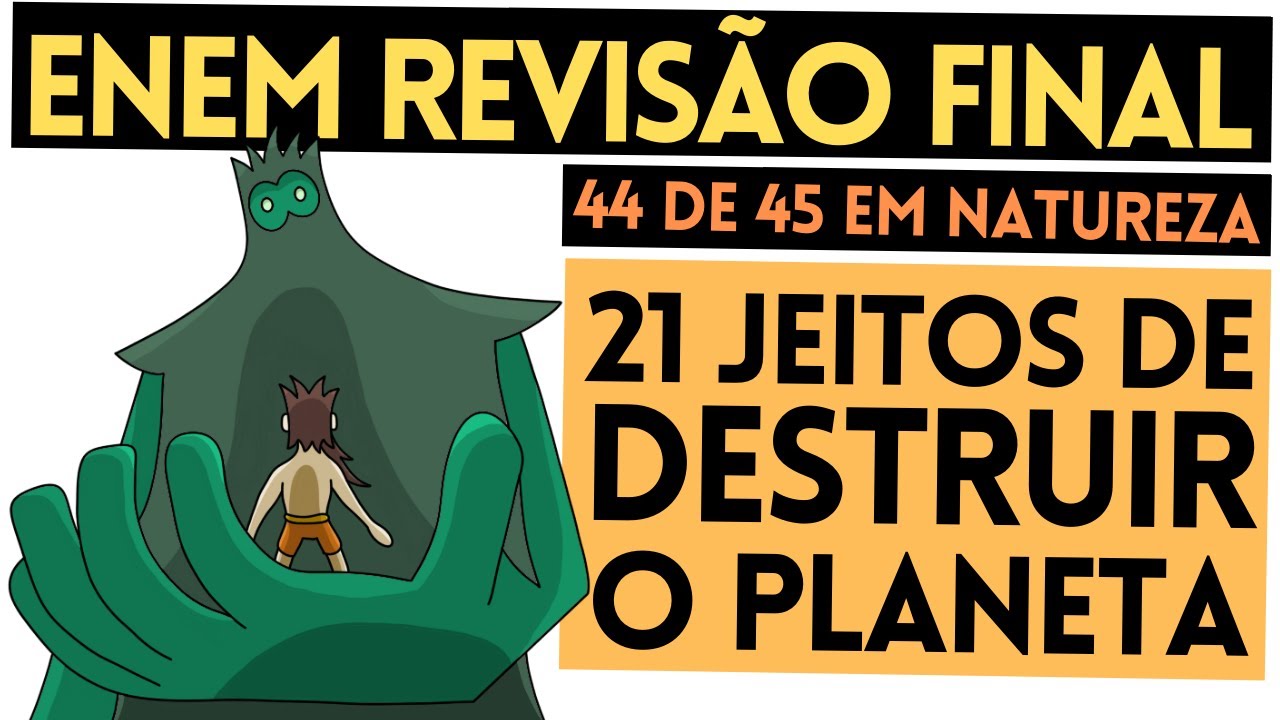 Cai DEMAIS em Natureza no Enem: Impacto Ambiental!