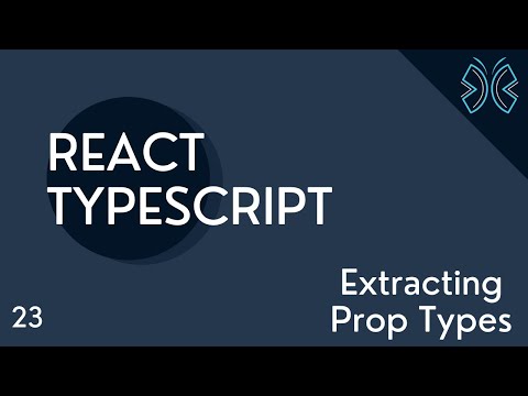React TypeScript Tutorial 23 Extracting a Components Prop Types