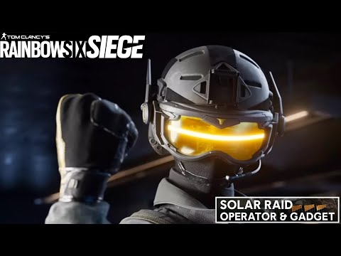 Rainbow Six Siege - Solar Raid Gameplay Gadget | Starter Tips - Operation Solar Raid