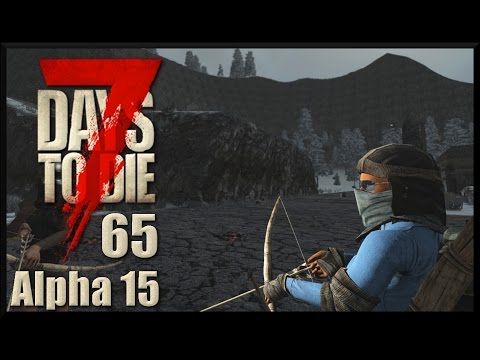 7 Days To Die Alpha 15 #065 Stormbride zu Gast [Deutsch German LPT]