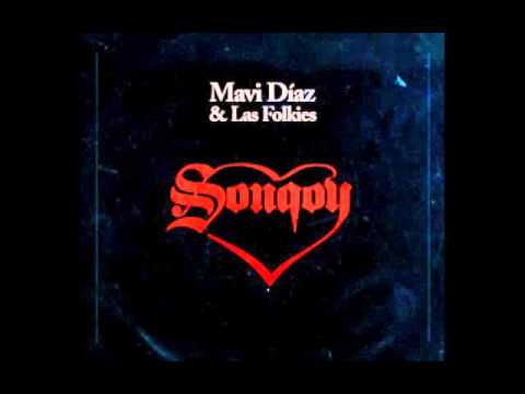 MAVI DIAZ & LAS FOLKIES - SI PUDIERA