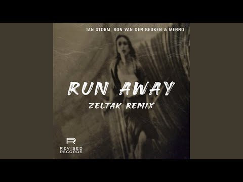 Run Away (Zeltak Remix)