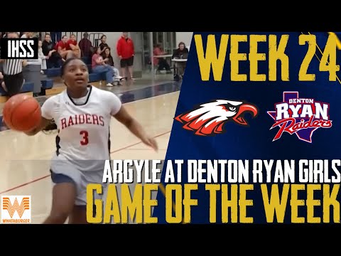 Denton Ryan vs Argyle Girls Basketball: 6-5A District Championship Highlights