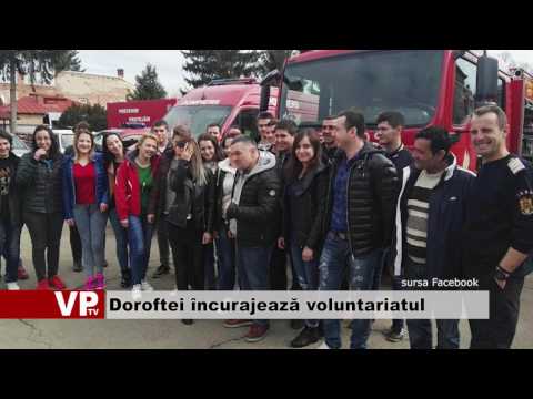 Doroftei încurajează voluntariatul