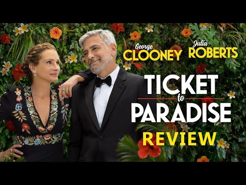 Ticket to Paradise Review