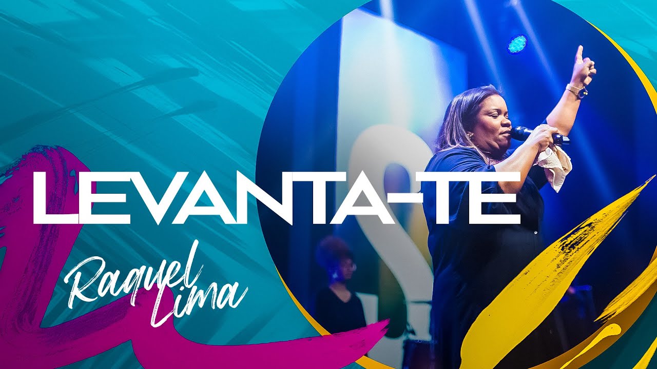LEVANTA-TE - RAQUEL LIMA