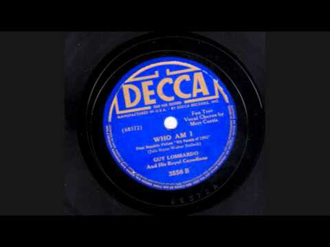 Guy Lombardo - Who Am I? (1940)