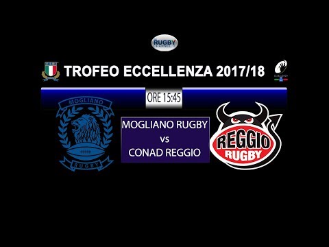 TROFEO ECCELLENZA - MOGLIANO RUGBY v CONAD REGGIO