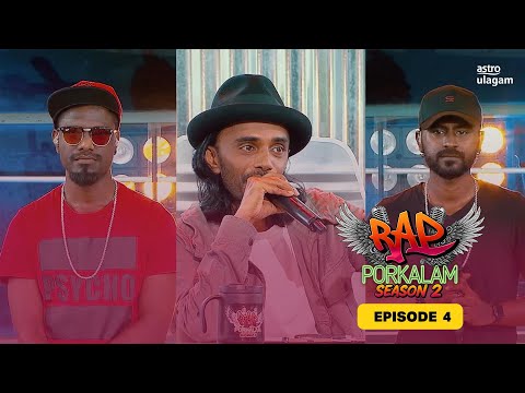 Rap Porkalam S2 | Episode 4