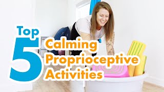 5 Ways to Use Proprioception for Calming and Regulation | Occupational Therapy Tips