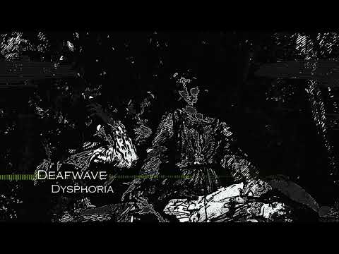 [Minatory] Deafwave - Dysphoria