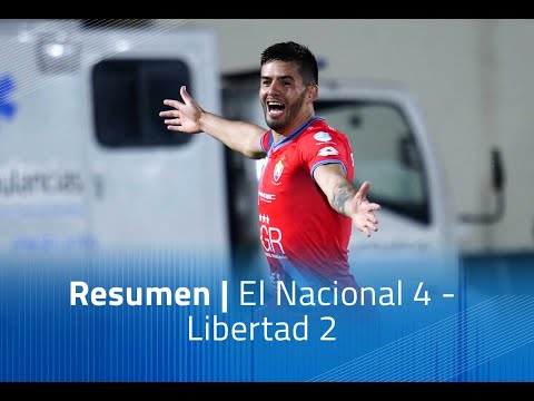Resumen | El Nacional 4 - Libertad 2 | Serie B