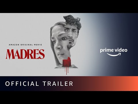 Madres - Official Trailer | New Horror Movie 2021 | Amazon Prime Video
