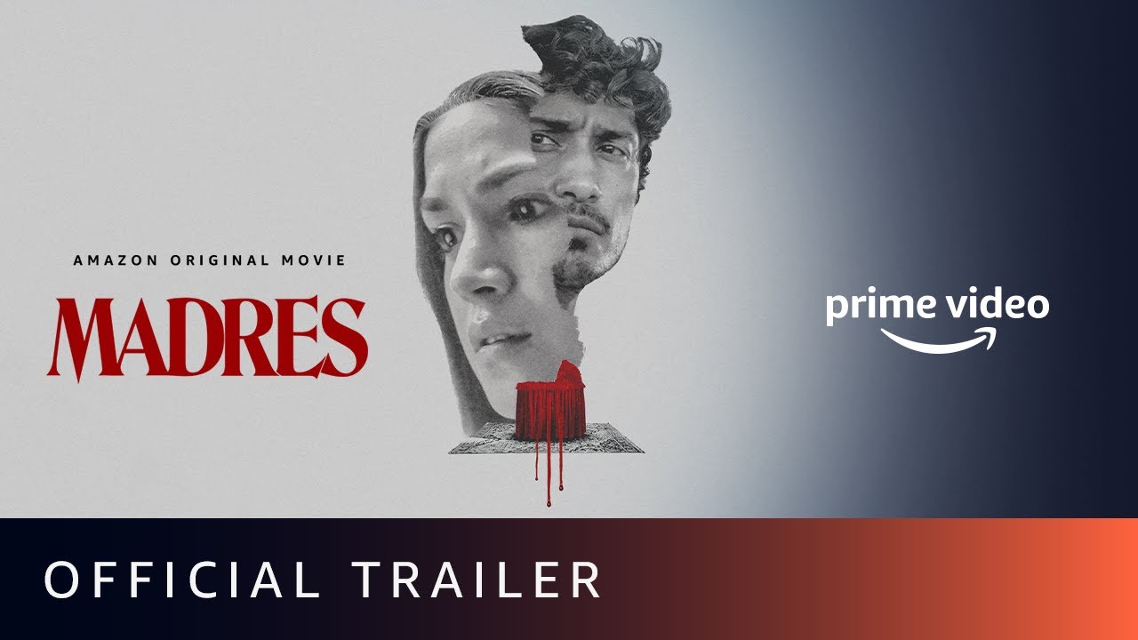 Madres - Official Trailer | New Horror Movie 2021 | Amazon Prime Video - YouTube