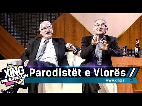 Xing me Ermalin 78 - Parodistët e Vlorës