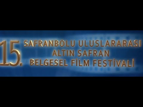 SAFRANBOLU BELEDİYESİ - ULUSLARARASI ALTIN SAFRAN BELGESEL FİLM FESTİVALİ