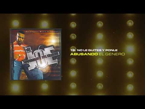 Yamo No Le Quites Y Ponle - Dj Joe