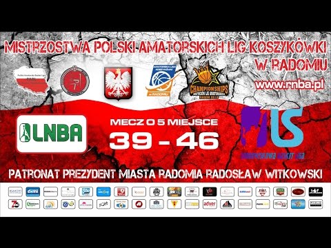 Mecz o 5 Miejsce w Mistrzostwach Polski w Radomiu LNBA Team 39 - 47 Środowiskowa Basket Liga