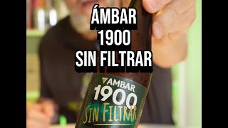 Ambar 1900 sin filtrar