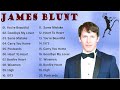 James Blunt Greatest Hits Full Album 2022 Top Songs Of James Blunt