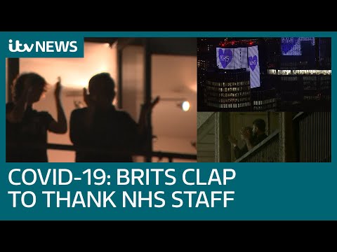 Brits clap to thank NHS workers for help during coronavirus outbreak | ITV News