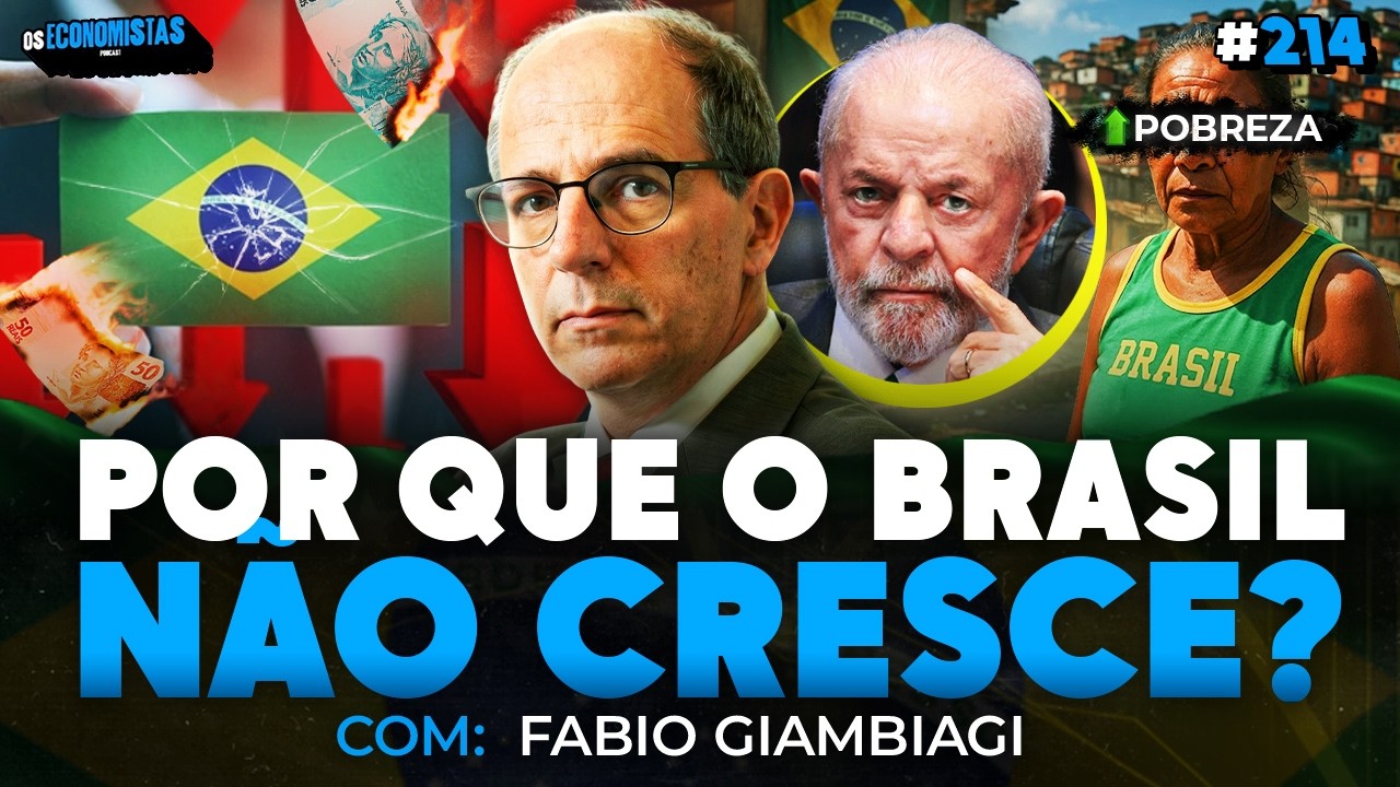 POR QUE O BRASIL NÃO CRESCE? INFLAÇÃO, JUROS e PODER DE COMPRA Fabio Giambiagi | Os Economistas 214