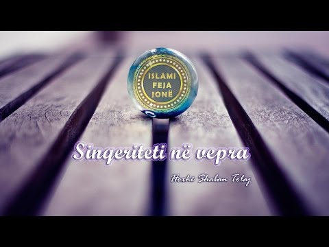 Sinqeriteti në vepra - Shaban Tolaj