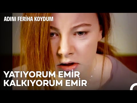 Cansu'nun "Emir" Krizi - Adını Feriha Koydum 47. Bölüm