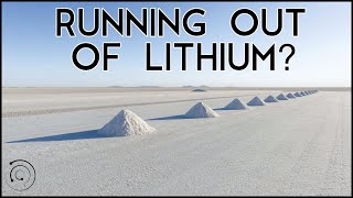Will We Run Out Of Lithium?