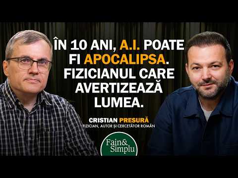 FIZICIANUL CARE CREDE ÎN DUMNEZEU, NU ÎN A.I. CRISTIAN PRESURĂ DESPRE CONSPIRAȚII |Fain & Simplu 259