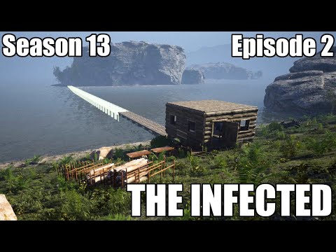 The Infected S13E2 - Finishing our starter base