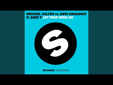 Let Your Mind Go (Original Mix)