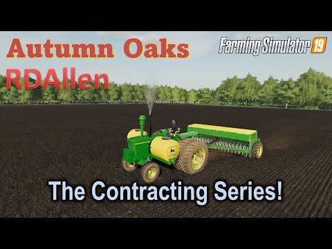 The Contracting Series! | E12 Autumn Oaks DFMEP | Farming Simulator 19